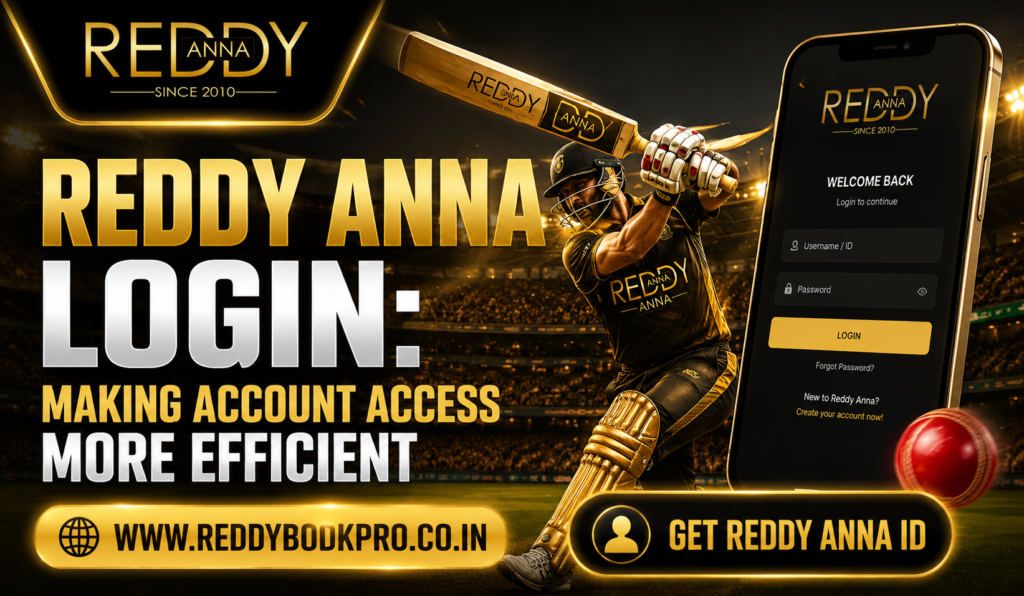 Reddy Anna Login Making Account Access More Efficient